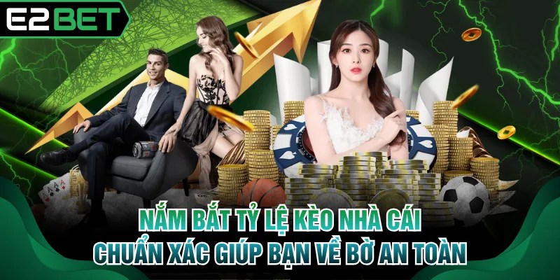 Tỷ lệ kèo nhà cái